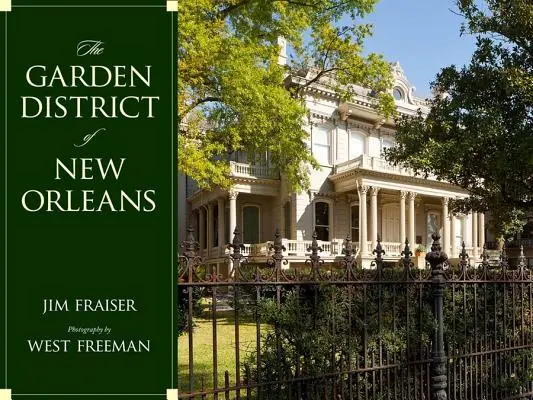 Záhradná štvrť New Orleans - The Garden District of New Orleans