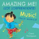 Toco Msica! Soy Sorprendente!/Úžasné ja! - Toco Msica!/Music!: Soy Sorprendente!/Amazing Me!