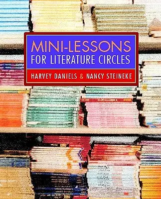 Miniprednášky pre literárne krúžky - Mini-Lessons for Literature Circles