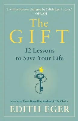 Dar: 12 lekcií, ktoré vám zachránia život - The Gift: 12 Lessons to Save Your Life