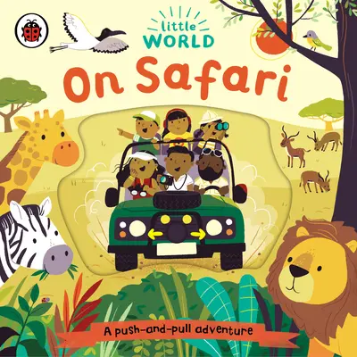 Malý svet: Na safari - Little World: On Safari