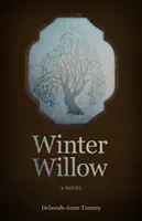 Zimná vŕba - Winter Willow