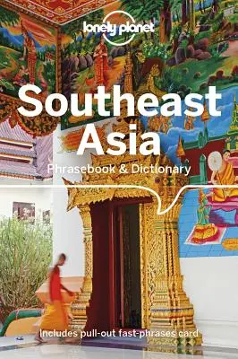 Lonely Planet Juhovýchodná Ázia Frázový slovník a slovník 4 - Lonely Planet Southeast Asia Phrasebook & Dictionary 4