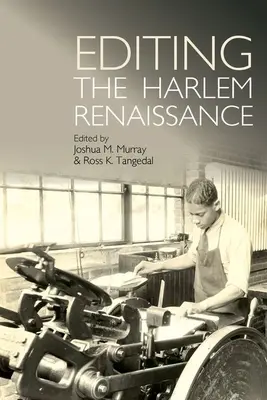 Edícia Harlemskej renesancie - Editing the Harlem Renaissance