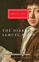 Samuel Pepys: Pepys: Denníky - Samuel Pepys: The Diaries