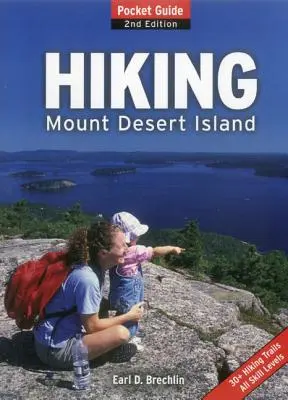 Turistika na Mount Desert Island: Vreckový sprievodca - Hiking Mount Desert Island: Pocket Guide