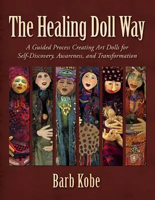 Cesta liečivej bábiky - The Healing Doll Way