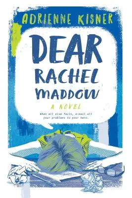 Drahá Rachel Maddowová - Dear Rachel Maddow