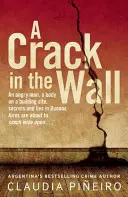 Trhlina v múre - A Crack in the Wall