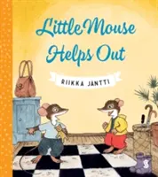 Malá myška pomáha - Little Mouse Helps Out