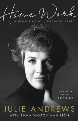 Domáce práce: Spomienky na moje hollywoodske roky - Home Work: A Memoir of My Hollywood Years
