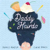 Táta účes - Daddy Hairdo