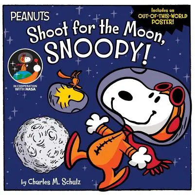 Strieľaj na mesiac, Snoopy! - Shoot for the Moon, Snoopy!