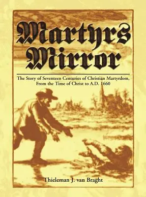 Zrkadlo mučeníkov - Martyrs Mirror