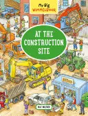 Moja veľká kniha Wimmel: Na stavenisku - My Big Wimmelbook: At the Construction Site