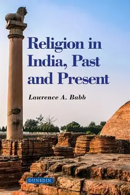 Náboženstvo v Indii: Minulosť a súčasnosť - Religion in India: Past and Present