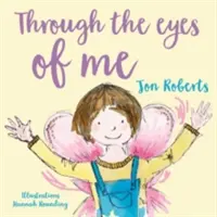 Očami mňa - Through the Eyes of Me