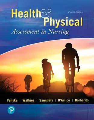 Hodnotenie zdravia a fyzickej kondície v ošetrovateľstve - Health & Physical Assessment in Nursing