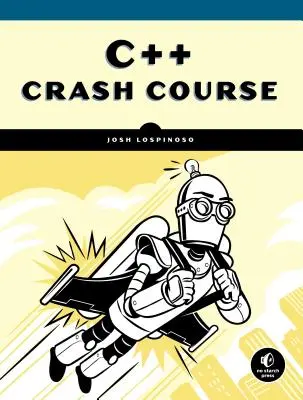 Rýchlokurz C++: Rýchly úvod do problematiky - C++ Crash Course: A Fast-Paced Introduction