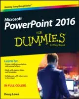 PowerPoint 2016 pre hlupákov - PowerPoint 2016 for Dummies
