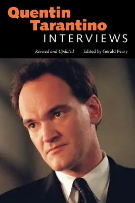 Quentin Tarantino: Rozhovory, revidované a aktualizované - Quentin Tarantino: Interviews, Revised and Updated