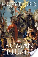 Rímsky triumf - The Roman Triumph