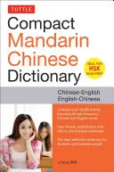 Tuttle Compact Mandarin Chinese Dictionary: [všetky úrovne Hsk, plne romanizované] - Tuttle Compact Mandarin Chinese Dictionary: Chinese-English English-Chinese [All Hsk Levels, Fully Romanized]