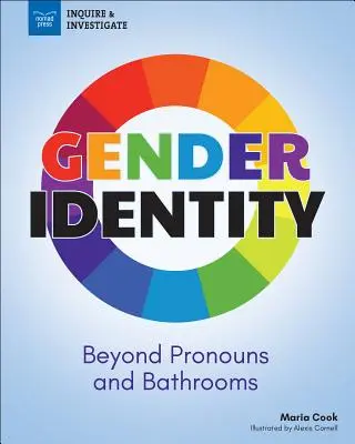 Rodová identita: Za hranicami zámen a kúpeľní - Gender Identity: Beyond Pronouns and Bathrooms