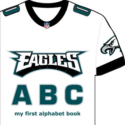 Philadelphia Eagles ABC: Moja prvá abeceda - Philadelphia Eagles ABC: My First Alphabet Book