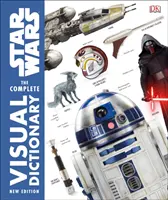 Star Wars Kompletný vizuálny slovník nové vydanie - Star Wars The Complete Visual Dictionary New Edition