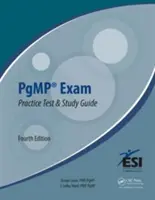 Praktický test a študijná príručka k skúške Pgmp(r) - Pgmp(r) Exam Practice Test and Study Guide