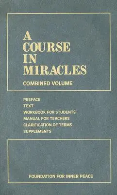 Kurz zázrakov: Vydanie: 1. diel: Kráľovské misie: kombinovaný zväzok - A Course in Miracles: Combined Volume