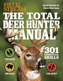 Field & Stream: Príručka lovca jeleňov - Field & Stream the Total Deer Hunter Manual