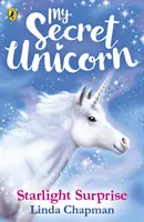 Môj tajný jednorožec: Hviezdne prekvapenie - My Secret Unicorn: Starlight Surprise