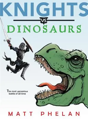 Rytieri vs. dinosaury - Knights vs. Dinosaurs