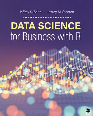 Dátová veda pre podnikanie s R - Data Science for Business With R