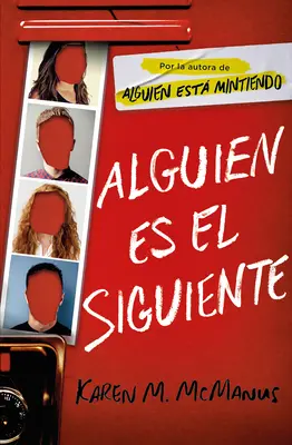 Alguien Es El Siguiente / Jeden z nás je ďalší: Pokračovanie knihy Jeden z nás klame - Alguien Es El Siguiente / One of Us Is Next: The Sequel to One of Us Is Lying