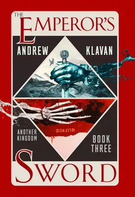 Cisárov meč: Ďalšie kráľovstvo, kniha 3 - The Emperor's Sword: Another Kingdom Book 3