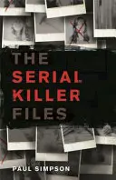 Akty sériového vraha - The Serial Killer Files