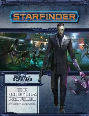 Dobrodružná cesta Starfinder: Protokol Penumbra - Starfinder Adventure Path: The Penumbra Protocol