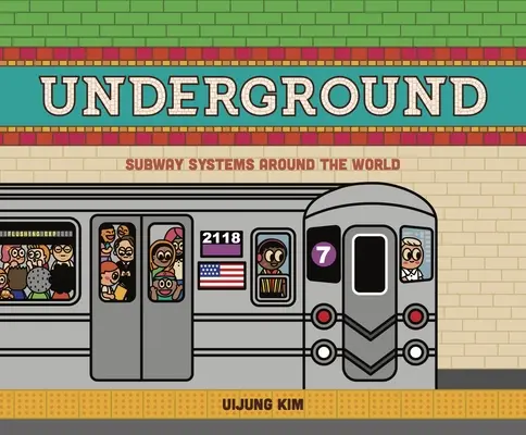 Podzemie: Systémy metra na celom svete - Underground: Subway Systems Around the World