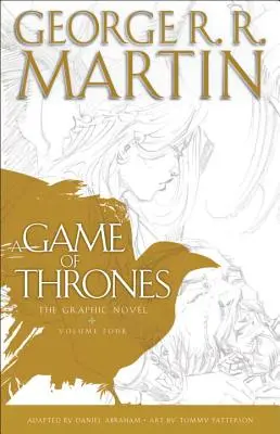 Hra o tróny: Grafický román: Štvrtý zväzok - A Game of Thrones: The Graphic Novel: Volume Four