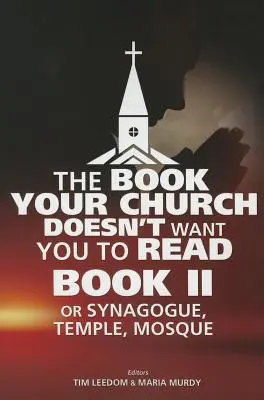 Kniha, ktorú vaša cirkev nechce, aby ste čítali, kniha II - The Book Your Church Doesn't Want You to Read, Book II
