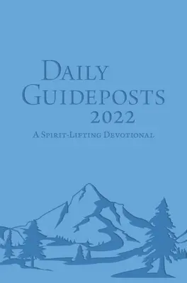 Denný sprievodca 2022 Leather Edition: A Spirit-Lifting Devotional - Daily Guideposts 2022 Leather Edition: A Spirit-Lifting Devotional