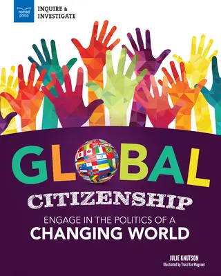 Globálne občianstvo: Zapojte sa do politiky meniaceho sa sveta - Global Citizenship: Engage in the Politics of a Changing World