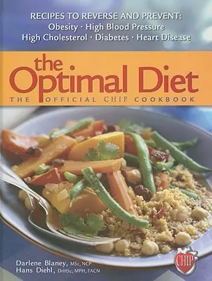 Optimálna strava: Oficiálna čipová kuchárka - The Optimal Diet: The Official Chip Cookbook