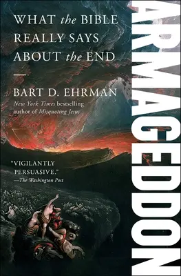 Armagedon: Čo Biblia skutočne hovorí o konci sveta - Armageddon: What the Bible Really Says about the End