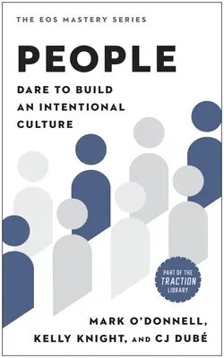Ľudia: Odvážme sa budovať zámernú kultúru - People: Dare to Build an Intentional Culture