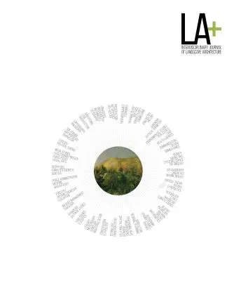 LA+ Journal: Wild: Interdisciplinárny časopis o krajinnej architektúre - LA+ Journal: Wild: Interdisciplinary Journal of Landscape Architecture