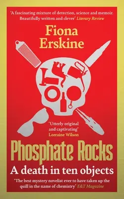 Fosfátové skaly: Smrť v desiatich predmetoch - Phosphate Rocks: A Death in Ten Objects